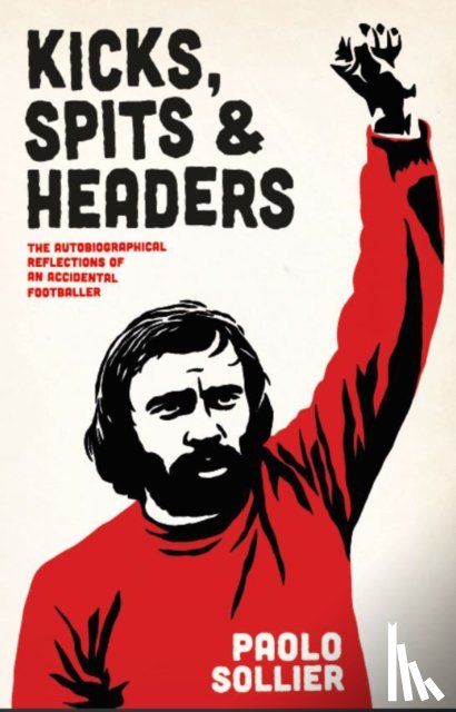Sollier, Paolo - Kicks, Spits, and Headers