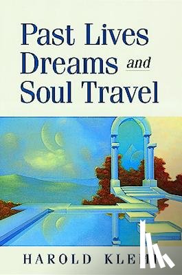 Klemp, Harold - Past Lives, Dreams, and Soul Travel