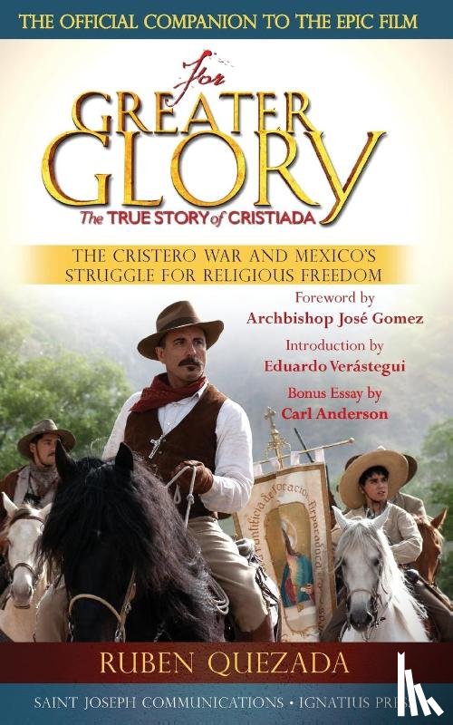 Quezada, Ruben - For Greater Glory