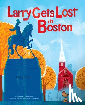 Skewes, John - LARRY GETS LOST IN BOSTON
