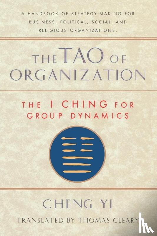 Cheng, I., Yi, Cheng, Cleary, Thomas F. - The Tao of Organization