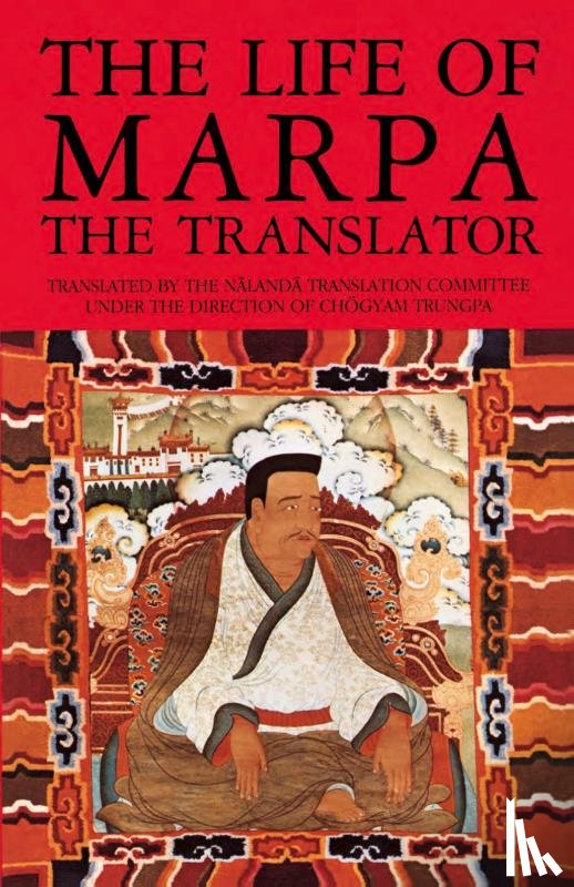 Heruka, Tsangnyoen - The Life of Marpa the Translator