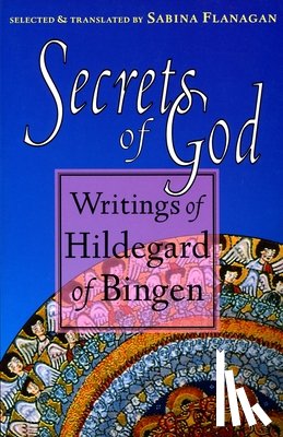 Hildegard of Bingen - Secrets of God