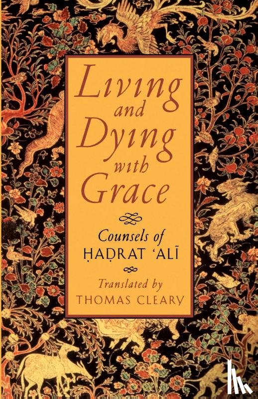 Cleary, Thomas - Living and Dying with Grace