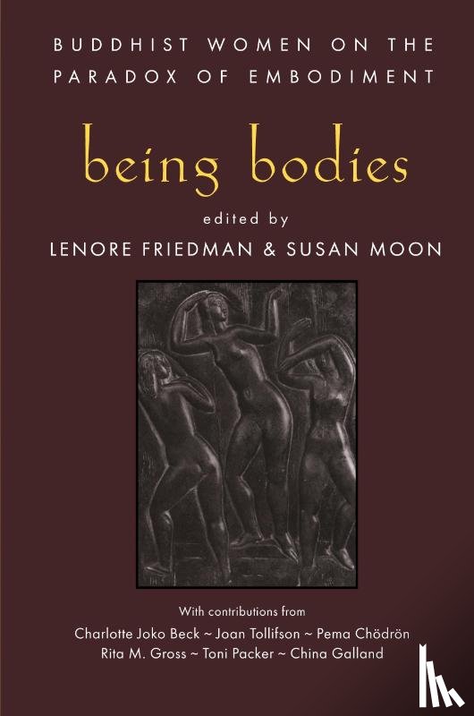 Friedman, Lenore - Being Bodies