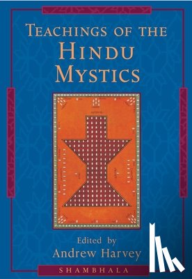  - Teachings of the Hindu Mystics