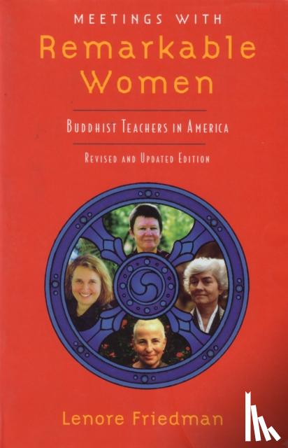 Friedman, Lenore - Meetings with Remarkable Women