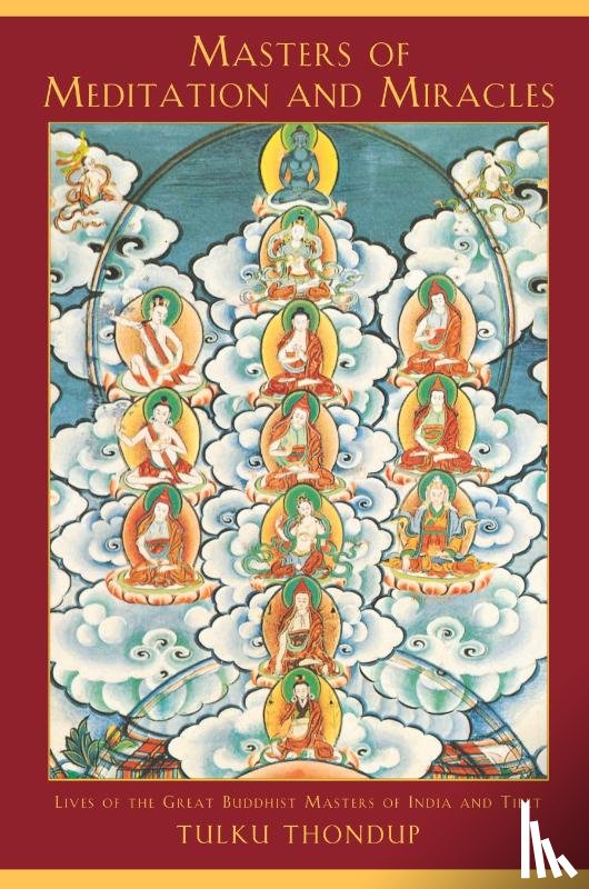 Thondup, Tulku - Masters of Meditation and Miracles