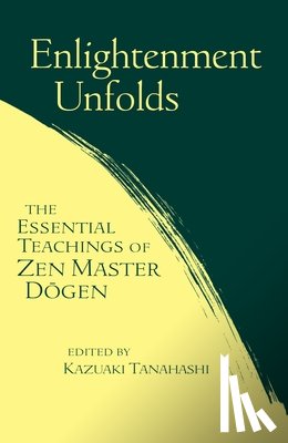 Tanahashi, Kazuaki - Enlightenment Unfolds
