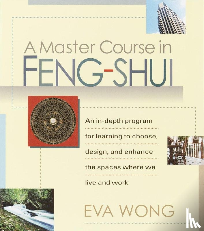 Wong, Eva - A Master Course in Feng-Shui