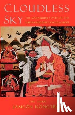The Third Jamgon Kongtrul - Cloudless Sky
