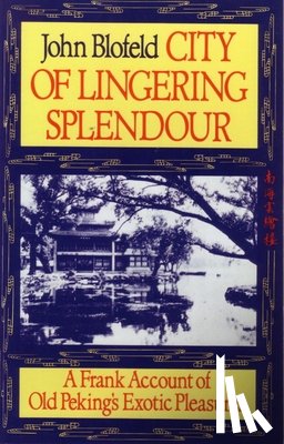 Blofeld, John - City of Lingering Splendour
