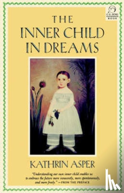 Asper, Kathrin - Inner Child in Dreams