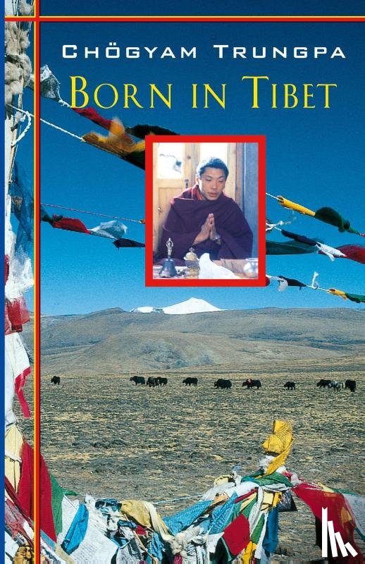 Trungpa, Chogyam - Born In Tibet