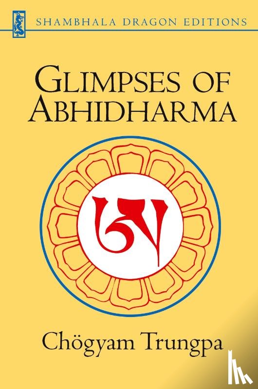 Trungpa, Chogyam - Glimpses of Abhidharma
