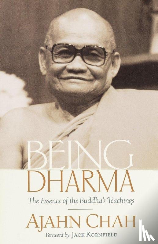 Chah, Ajahn - Being Dharma