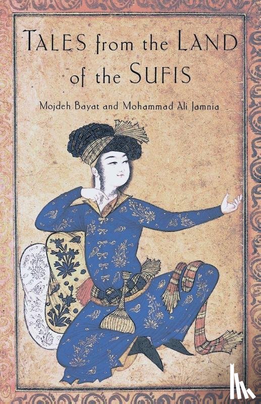 Jamnia, Mohammad Ali, Bayat, Mojdeh - Tales from the Land of the Sufis