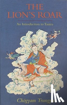 Trungpa, Chogyam - The Lion's Roar