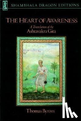 Byrom, Thomas - The Heart of Awareness