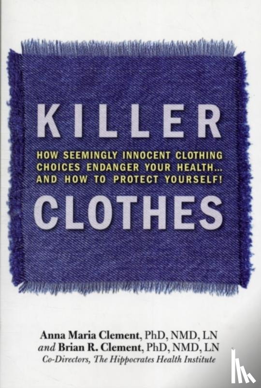 Clement, Brian R., Clement, Anna Maria - Killer Clothes