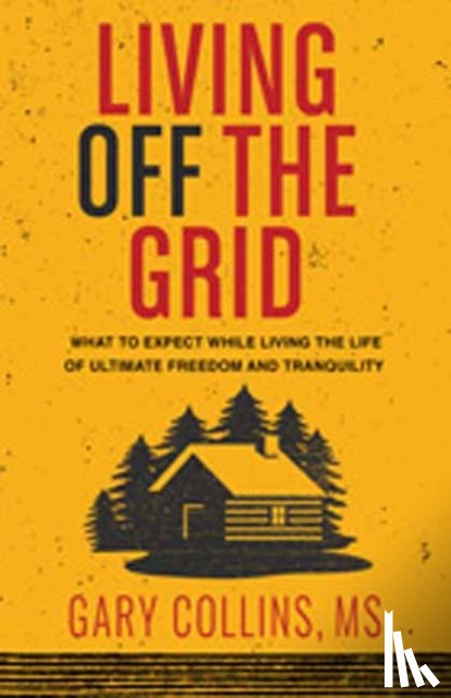 Collins, Gary - Living Off The Grid