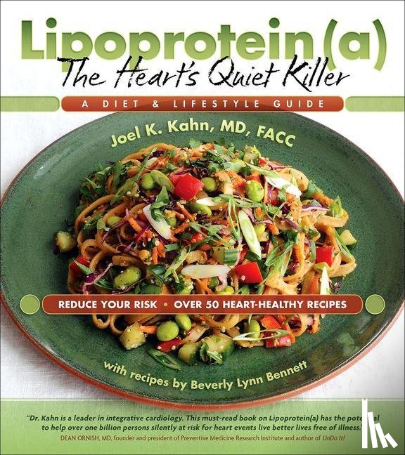 Kahn, Joel, Bennett, Beverly Lynn - Lipoprotein(a), the Heart's Quiet Killer
