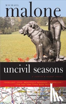 Malone, Michael - Uncivil Seasons: A Justin & Cuddy Novel