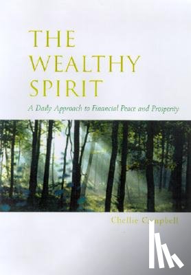 Campbell, Chellie - The Wealthy Spirit