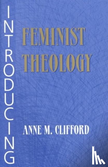 Clifford, Anne M. - Introducing Feminist Theology