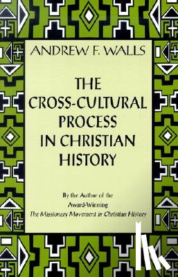 Walls, Andrew F. - CROSS-CULTURAL PROCESS IN
