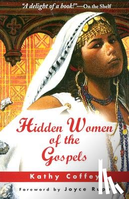 Coffey - Hidden Women of the Gospels