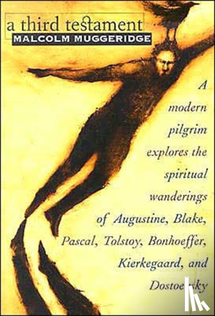 Muggeridge - A Third Testament