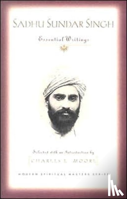 Singh, Sadhu Sundar - Sadhu Sundar Singh