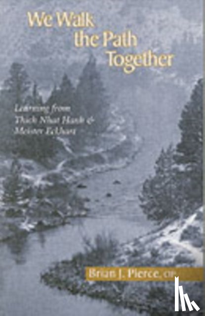 Brian J. Pierce - We Walk the Path Together
