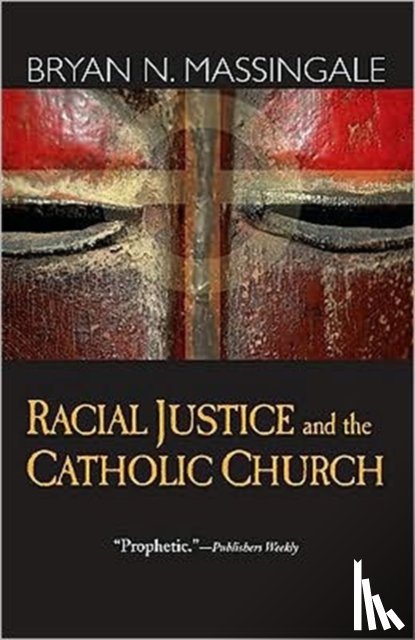 B. Massingale - Racial Justice and the Catholic Church