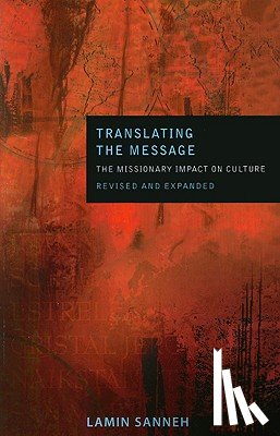 Lamin Sanneh - Translating the Message