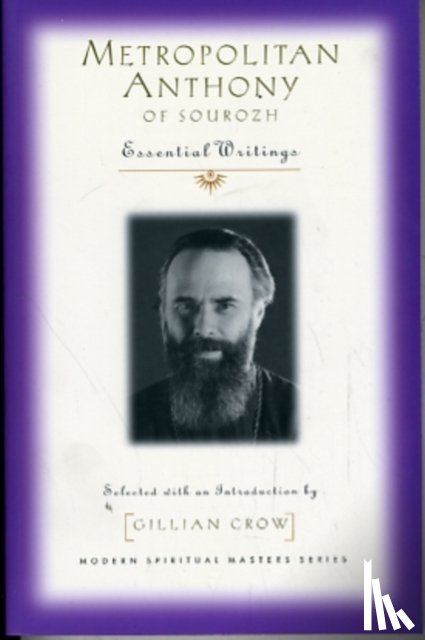 Gillian Crow - Metropolitan Anthony of Sourozh