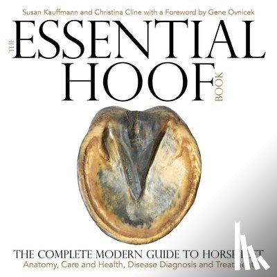 Kauffmann, Susan, Cline, Christina - The Essential Hoof Book
