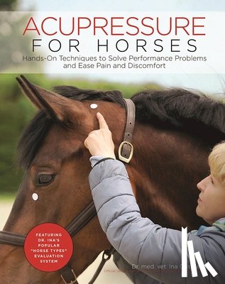 Gosmeier, Ina - Acupressure for Horses