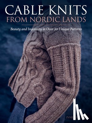Asplund, Ivar - CABLE KNITS FROM NORDIC LANDS
