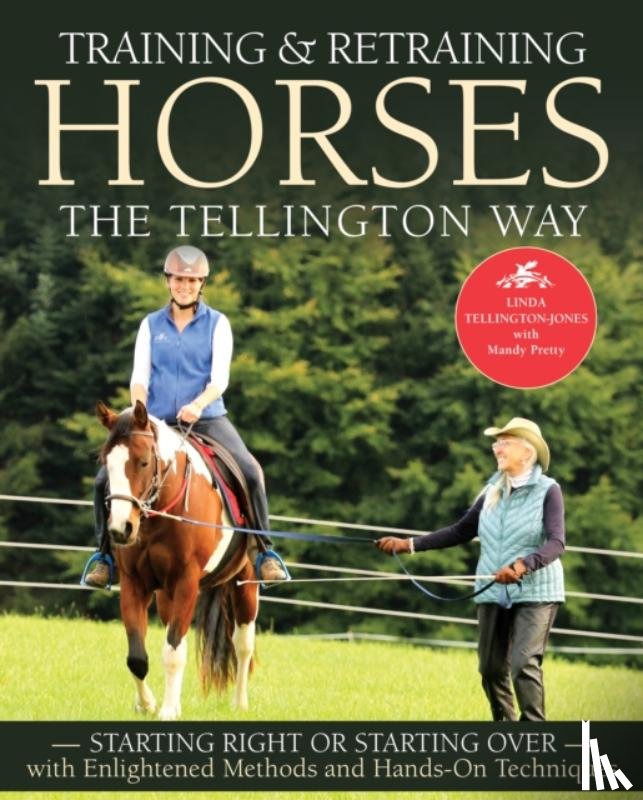 Tellington-Jones, Linda - Training & Retraining Horses the Tellington Way