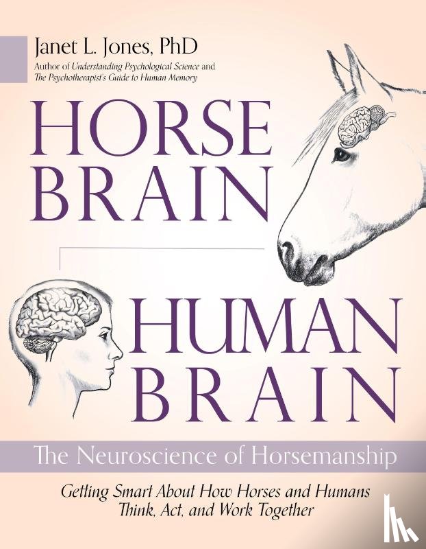 Jones, Janet - Horse Brain, Human Brain