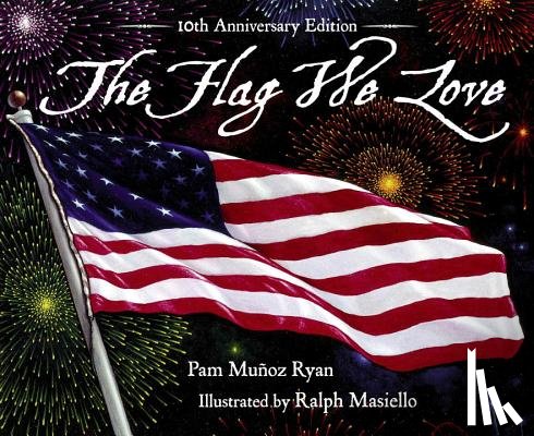 Ryan, Pam Muñoz - The Flag We Love