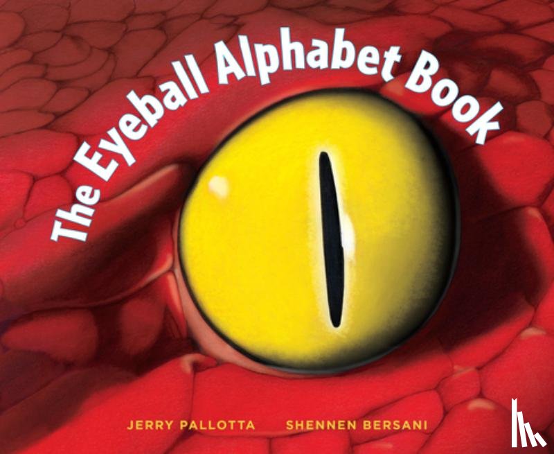 Pallotta, Jerry, Bersani, Shennen - The Eyeball Alphabet Book