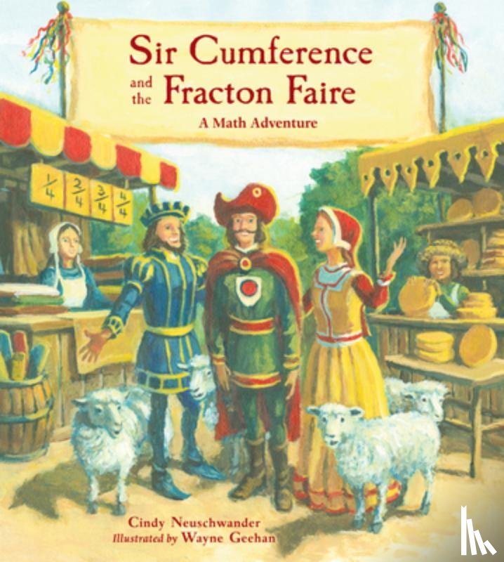 Neuschwander, Cindy - Sir Cumference and the Fracton Faire