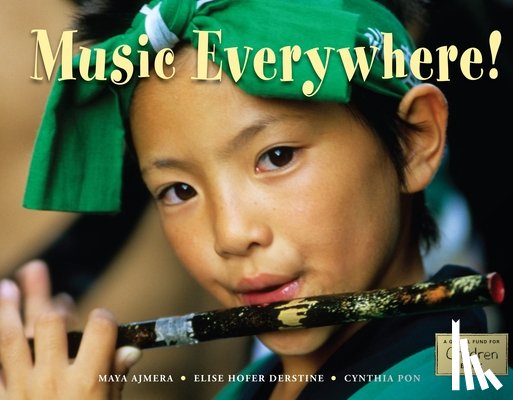 Ajmera, Maya, Derstine, Elise Hofer, Pon, Cynthia - Music Everywhere!