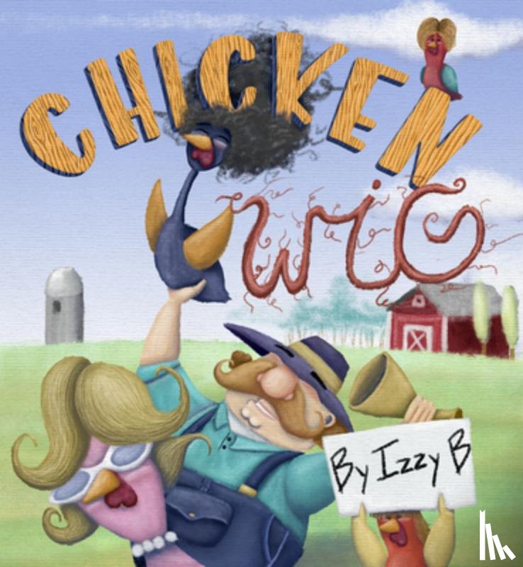 B, Izzy - Chicken Wig