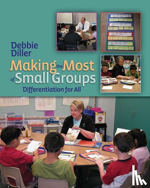 Diller, Debbie - Making the Most of Small Groups