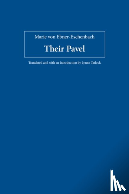 Ebner-Eschenbach, Marie von - Their Pavel