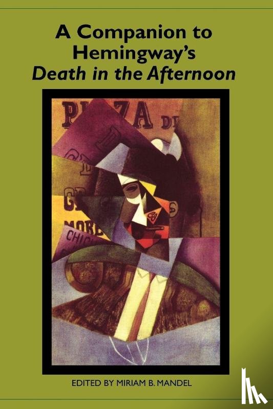  - A Companion to Hemingway's Death in the Afternoon